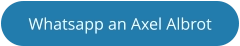 Whatsapp an Axel Albrot